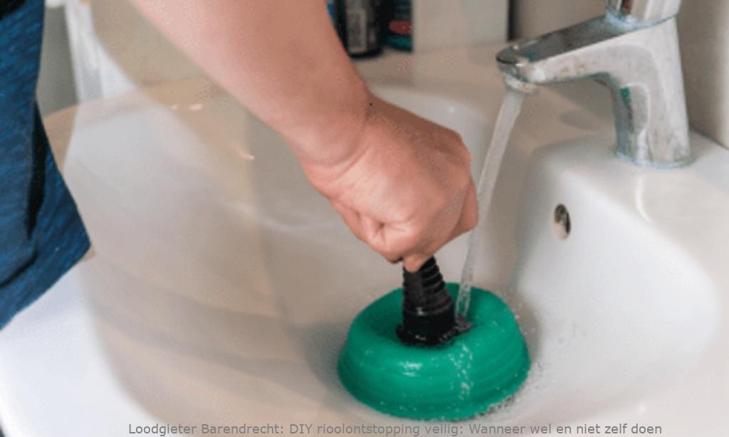 Diy Rioolontstopping Veilig Barendrecht