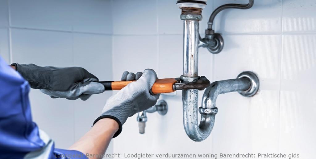 Loodgieter Verduurzamen Woning Barendrecht